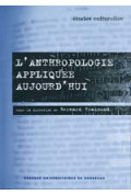 TRAIMOND (Bernard)
Anthropologie appliquée aujourd'hui (L')